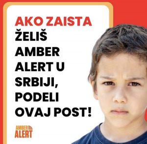 Amber Alert: Kampanja za sistem za pronalaženje nestale dece u Srbiji 3